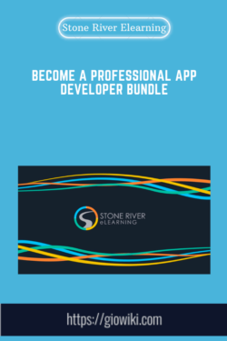 Become a Professional App Developer Bundle  -  Stone River Elearning