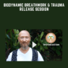 BioDynamic Breathwork & Trauma Release Session  -  Giten Tonkov