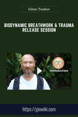 BioDynamic Breathwork & Trauma Release Session  -  Giten Tonkov