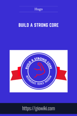 Build a Strong Core  -  Hugo