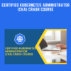 Certified Kubernetes Administrator (CKA) Crash Course  -  Stone River Elearning