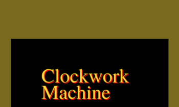 Clockwork Machine  -  David Mills& Mike Long