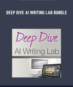 Deep Dive AI Writing Lab Bundle  -  Tony Laidig
