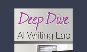 Deep Dive AI Writing Lab Bundle  -  Tony Laidig
