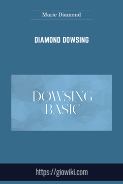 Diamond Dowsing  -  Marie Diamond