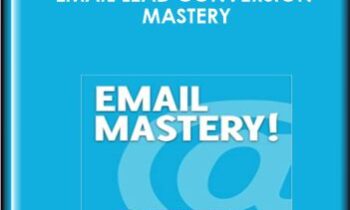 Email Lead Conversion Mastery  -  Dean Jackson