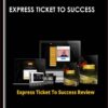 Express Ticket To Success  -  Philip Johansen