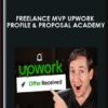 Freelance MVP Upwork Profile & Proposal Academy  -  Freelance MVP