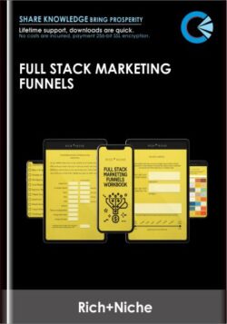 Full Stack Marketing Funnels  -  Rich+Niche