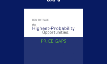 How to Trade the Highest Probability Opportunities -  Price Gaps  -  Jeffrey Kennedy