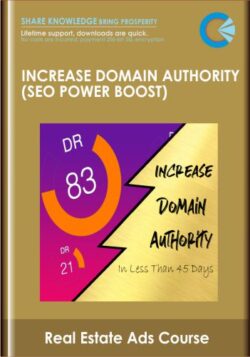 Increase Domain Authority (SEO Power Boost)  -   Real Estate Ads Course