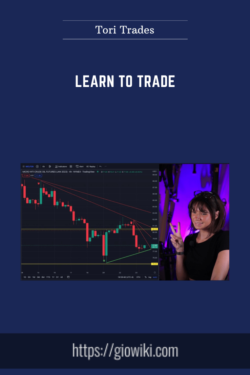 Learn To Trade  -  Tori Trades