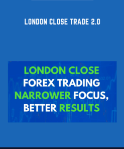 London Close Trade 2.0  -  Forex Mentor