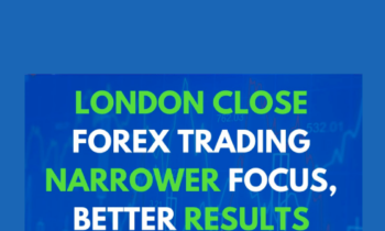 London Close Trade 2.0  -  Forex Mentor