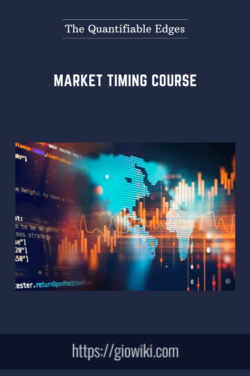 Market Timing Course  -  The Quantifiable Edges