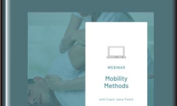 Mobility Methods  -  Coach Jance Footit