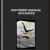 Movement Manual Advanced  -  Dan Altman