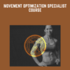 Movement Optimization Specialist Course  -  Thibarmy