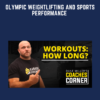 Olympic Weightlifting and Sports Performance  -  Dan Miller