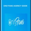 OnlyFans Agency Guide  -  Nathan Haston