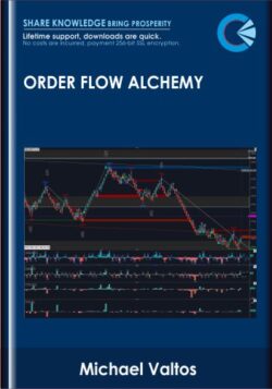 Order Flow Alchemy  -  Michael Valtos