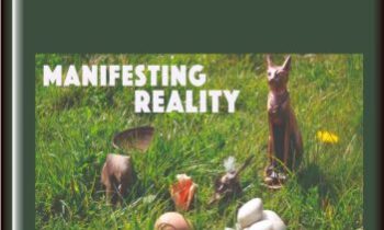 Part 3: Manifesting Reality  -  Dalian Adofo