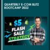 Quarterly E - Com Blitz Bootcamp 2022  -  Adrian Morrison