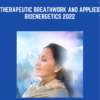 Therapeutic Breathwork and Applied Bioenergetics 2022 - Jim Morningstar