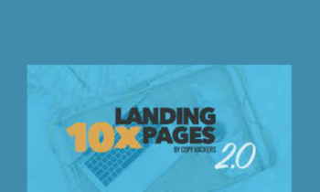 10x Landing Pages 2.0 2022 - Copyhackers