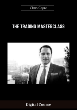 The Trading Masterclass - Chris Capre