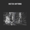 Sketch Anything - Aaron Limonick