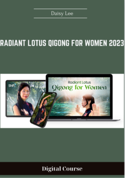 Radiant Lotus Qigong for Women 2023 - Daisy Lee