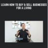 Learn How To Buy & Sell Businesses For A Living - The Harbour Club