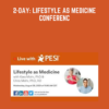 2-Day: Lifestyle as Medicine Conference - Chris Mohr, PhD, RD | Kara Mohr, PhD