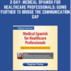 2-Day: Medical Spanish for Healthcare Professionals: Going Further to Bridge the Communication Gap - Tracey Long