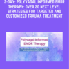 2-Day: Polyvagal Informed EMDR Therapy: Over 20 Next Level Strategies for Targeted and Customized Trauma Treatment - Rebecca Kase, LCSW