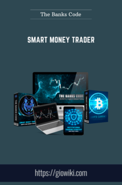 Smart Money Trader  -  The Banks Code