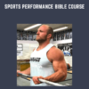 Sports Performance Bible Course  -  Dan Miller