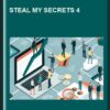 Steal My Secrets 4  -  Dave Kaminski