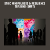 Stoic Mindfulness & Resilience Training (SMRT)  -  Donald Robertson