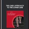 The CHEK Approach to the Lower Limb  -  Matthew Wallden