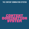 The Content Domination System  -   Rachel Pedersen