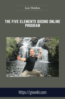 The Five Elements QiGong Online Program  -  Lee Holden