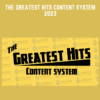 The Greatest Hits Content System 2023  -  Content Mavericks