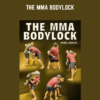 The MMA Bodylock  -  Beneil Dariush