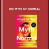 The Myth of Normal: Trauma