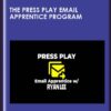 The PRESS PLAY Email Apprentice Program  -  Ryan Lee