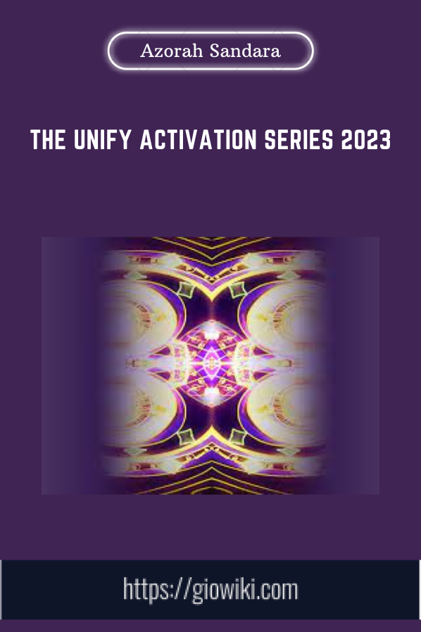 The Unify Activation Series 2023  -  Azorah Sandara