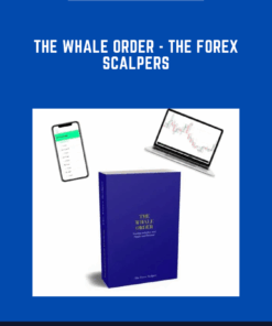 The Whale Order  -  The Forex Scalpers