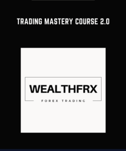 Trading Mastery Course 2.0  -  WealthFRX